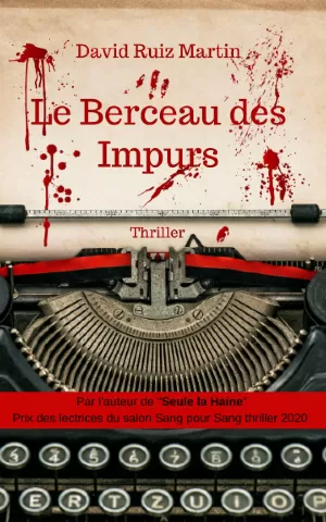 David Ruiz Martin – Le Berceau des Impurs